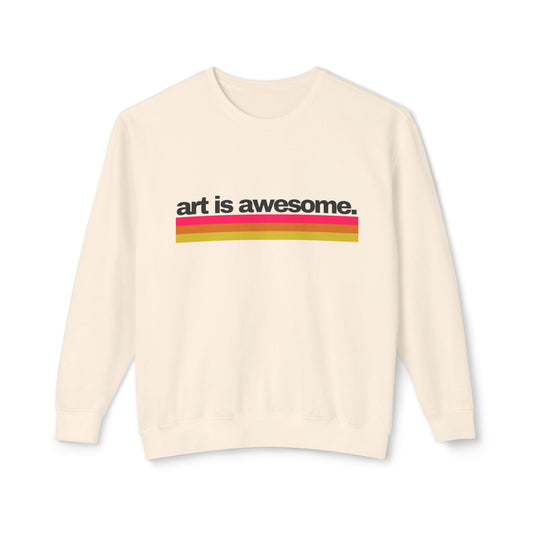 Art is Awesome Unisex Lightweight Crewneck Sweatshirt