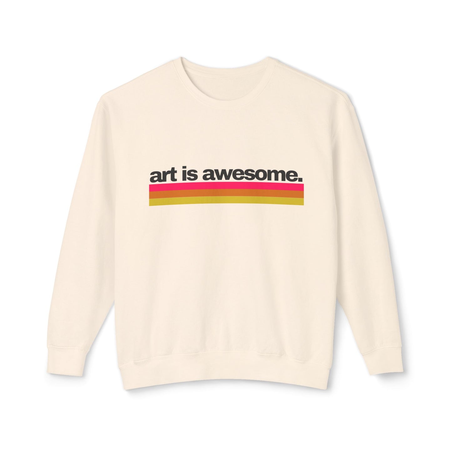 Art is Awesome Unisex Lightweight Crewneck Sweatshirt